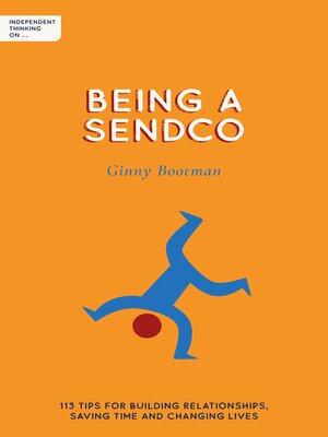 cover image of Independent Thinking on Being a SENDCO